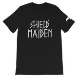 SHIELD MAIDEN T-Shirt